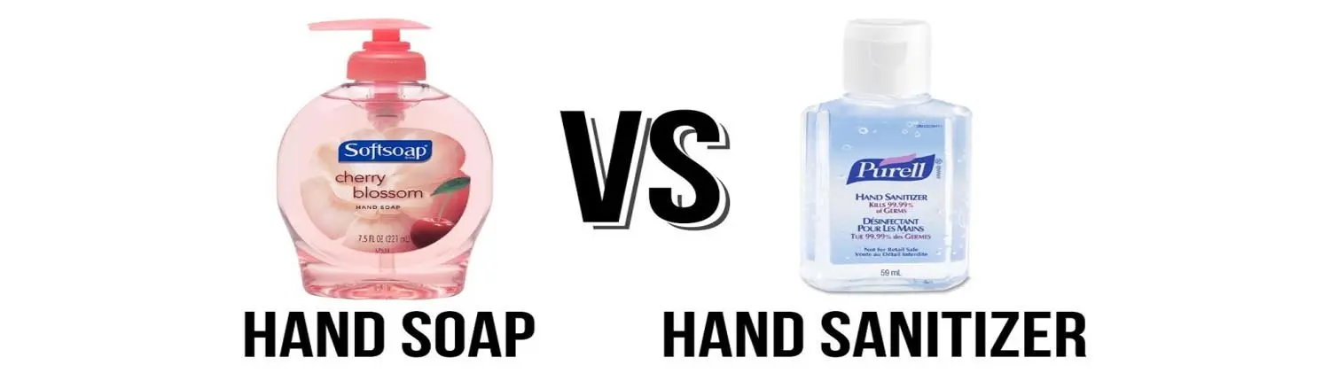 Hand Soap and Hand Sanitizer